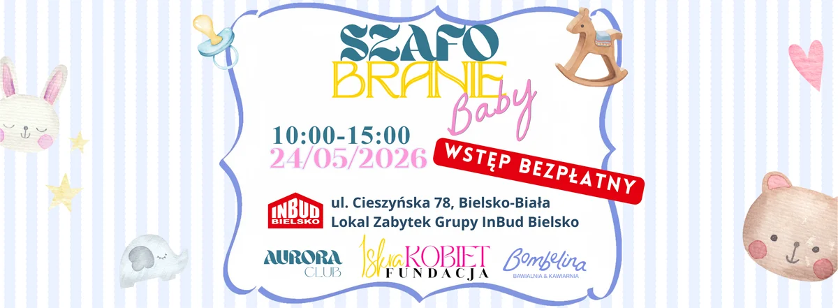 Obraz do artykułu: Szafobranie Baby wraca do Bielska-Białej - ubranka, prelekcje i rodzinna atmosfera