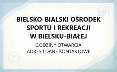 Bielsko - Bialski Ośrodek Sportu i Rekreacji w Bielsku - Białej - kontakt, godziny, informacje