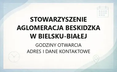 Stowarzyszenie Aglomeracja Beskidzka w Bielsku - Białej - kontakt, godziny, informacje