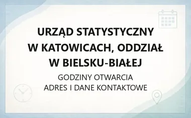 Urząd Statystyczny w Katowicach, Oddział w Bielsku - Białej - kontakt, godziny, informacje