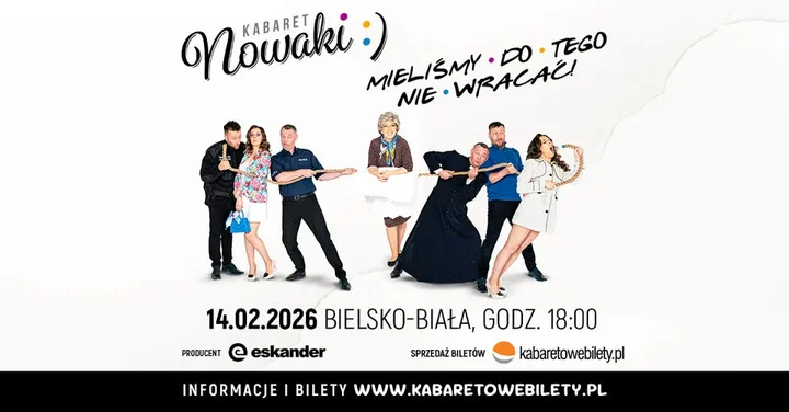 Grafika promocyjna wydarzenia Kabaret Nowaki — Mieliśmy do tego nie wracać! (Bielsko-Biała, 14 lutego 2026)