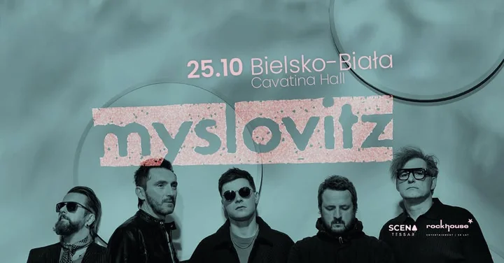 Obrazek przedstawia grafikę promocyjną wydarzenia Myslovitz w Bielsku-Białej — koncert w Cavatina Hall 25 października 2025