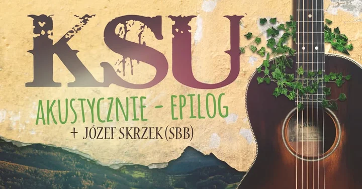Grafika promocyjna wydarzenia KSU Akustycznie + Józef Skrzek — koncert w Cavatina Hall, Bielsko-Biała