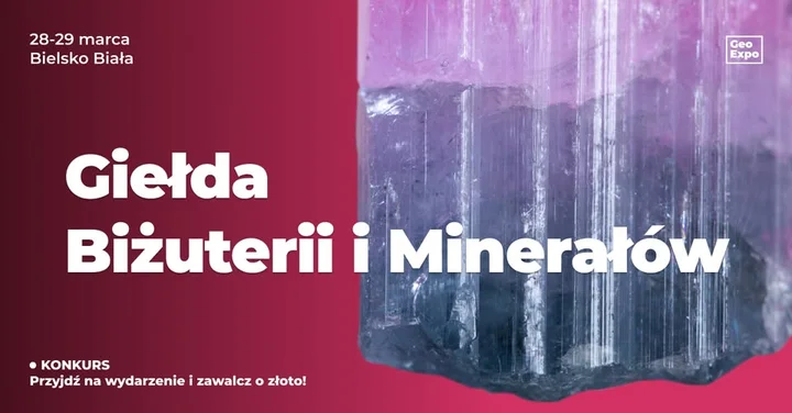 Grafika promocyjna wydarzenia Giełda GeoExpo w Bielsku-Białej — biżuteria, minerały i skamieniałości (28–29 marca 2026)