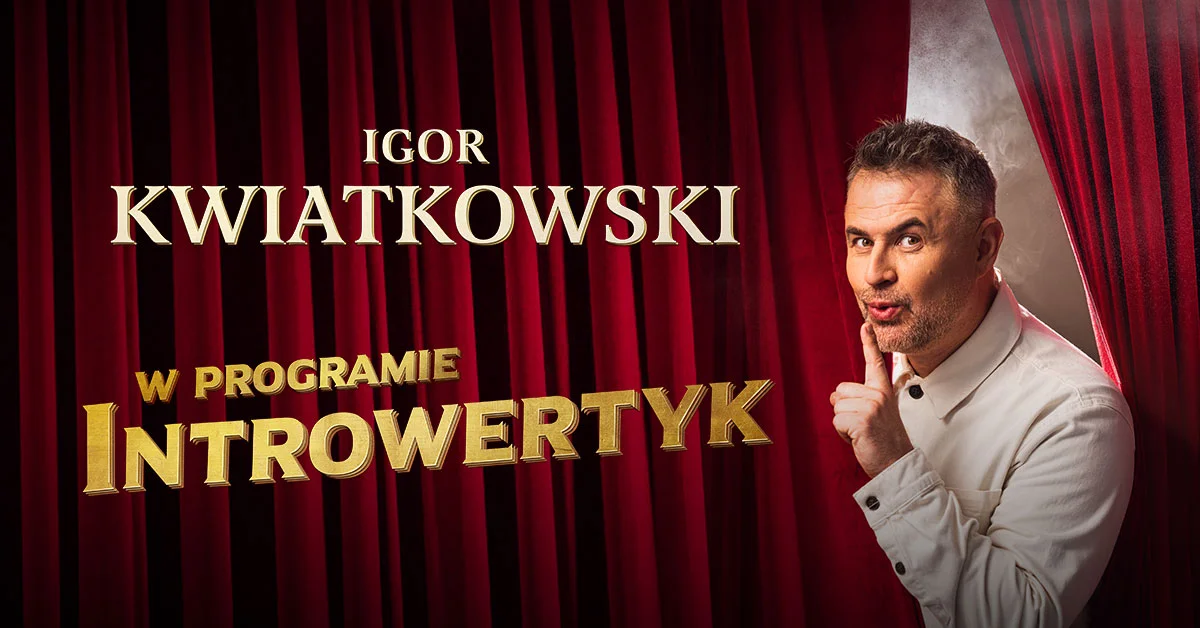 Grafika promocyjna wydarzenia Igor Kwiatkowski z nowym programem komediowym w Bielsku-Białej