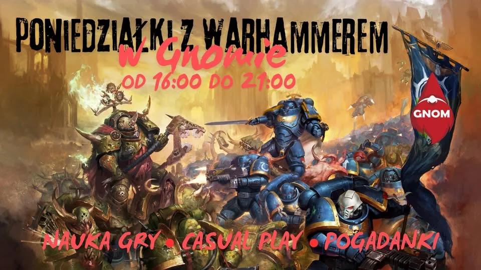 Grafika promocyjna wydarzenia Poniedziałki z Warhammerem w Gnomie – luźne granie