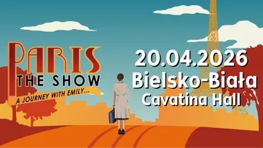Grafika promocyjna wydarzenia Paris! The Show w Bielsku-Białej — musical z najsłynniejszymi francuskimi przebojami
