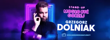 Grafika promocyjna wydarzenia BIELSKO BIAŁA! Grzegorz Dolniak – „Mogło być gorzej” (27 marca, Bielsko-Biała)