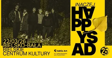 Grafika promocyjna wydarzenia Happysad Inaczej — Bielsko-Biała, 25 lat Happysad