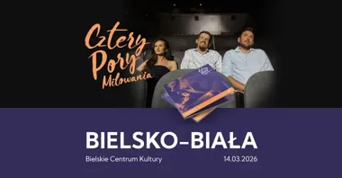 Grafika promocyjna wydarzenia Cztery Pory Miłowania w Bielsku-Białej — koncert poezji śpiewanej