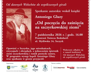 Grafika promocyjna wydarzenia Spotkanie autorskie wokół książki Antoniego Gluzy „Od poczęcia do zaśnięcia na szczyrkowskiej ziemi”