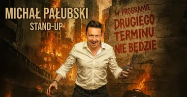 Grafika promocyjna wydarzenia Stand-up Bielsko-Biała | Michał Pałubski — „Drugiego terminu nie będzie”