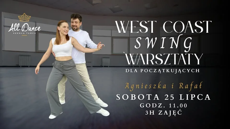 Grafika promocyjna wydarzenia WARSZTATY WEST COAST SWING Z AGNIESZKĄ I RAFAŁEM W ALLDANCE BIELSKO-BIAŁA – warsztaty WCS