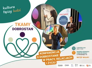 Dobrostan zaczyna się od rozmowy. Konferencja w Bielsku-Białej.