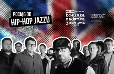 Pociąg do Hip Hop Jazzu" zawiezie bielszczan na koncert do Czechowic-Dziedzic