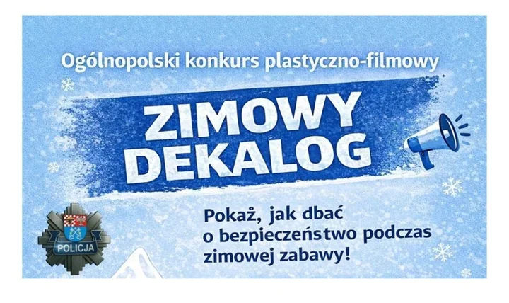 Zimowy Dekalog - konkurs plastyczno-filmowy dla dzieci i młodzieży o bezpiecznej zimie