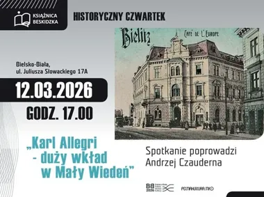 Karl Allegri – jak wiedeńska kawiarnia odmieniła życie towarzyskie w Bielsku