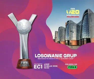 Losowanie w Łodzi ustawi drogę do mundialu U‑20 kobiet