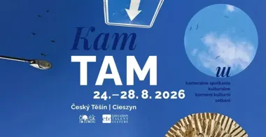 KAM TAM znów łączy dwa brzegi Olzy pięcioma dniami kultury