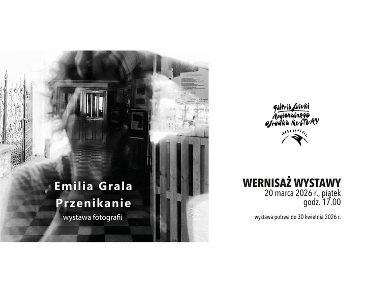 Czarno-białe opowieści Emilii Grali - Przenikanie w Regionalnym Ośrodku Kultury